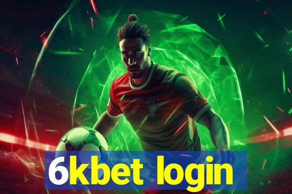 6kbet login